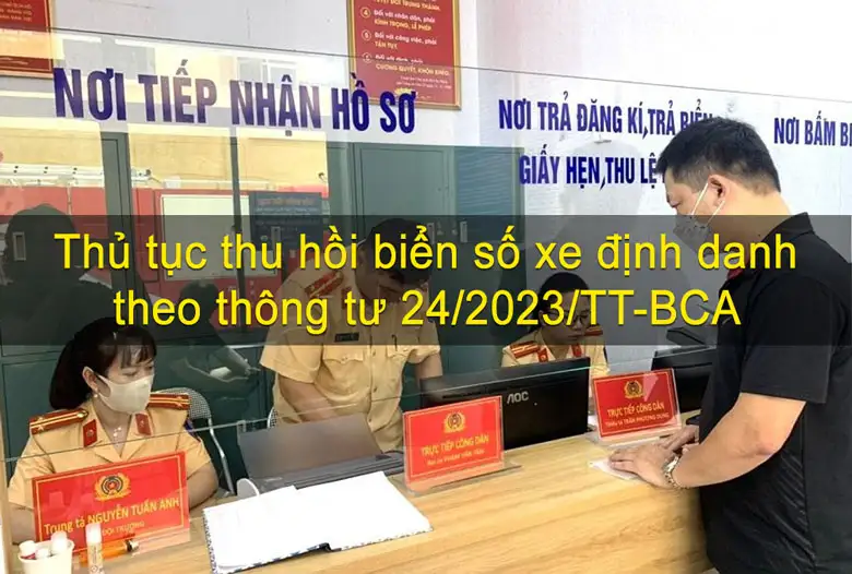 Thủ tục thu hồi biển số xe định danh