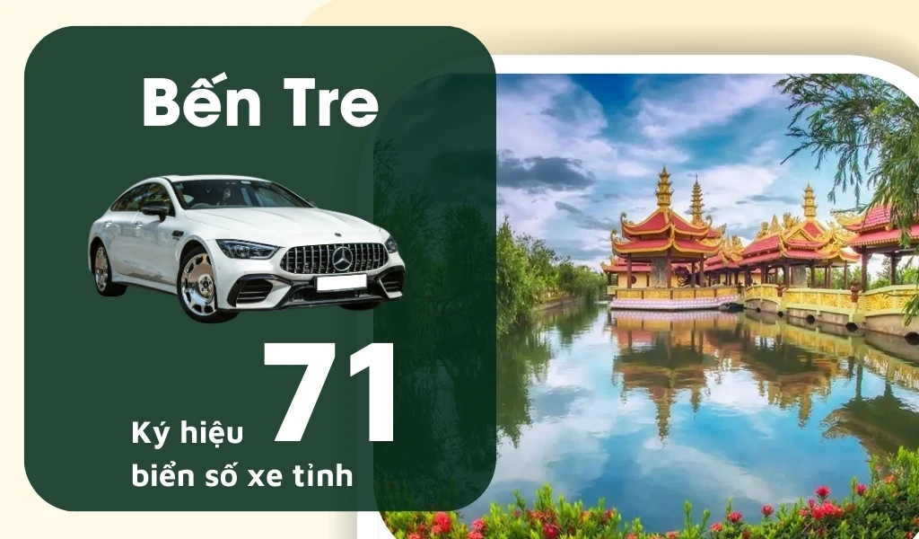 Ký hiệu biển số xe Bến Tre là 71