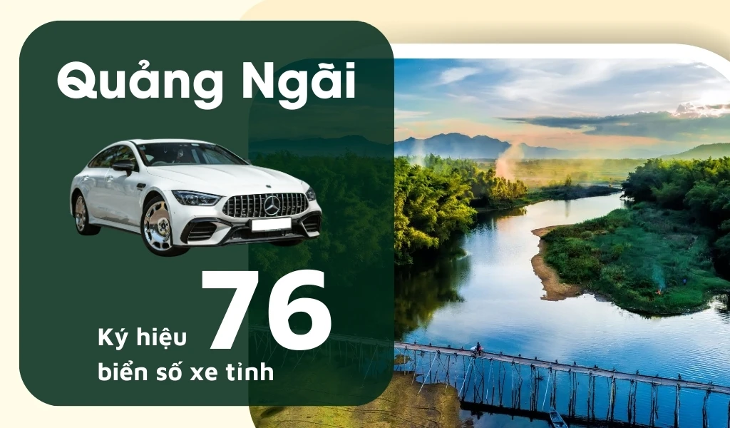 Ký hiệu biển số xe Quảng Ngãi là 76