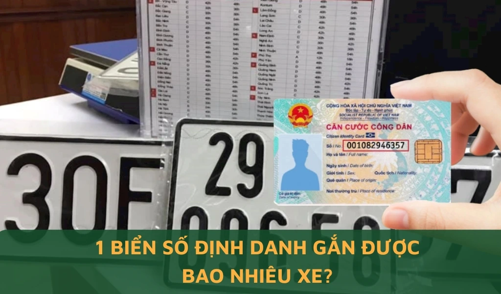 1 biển số định danh gắn được bao nhiêu xe?