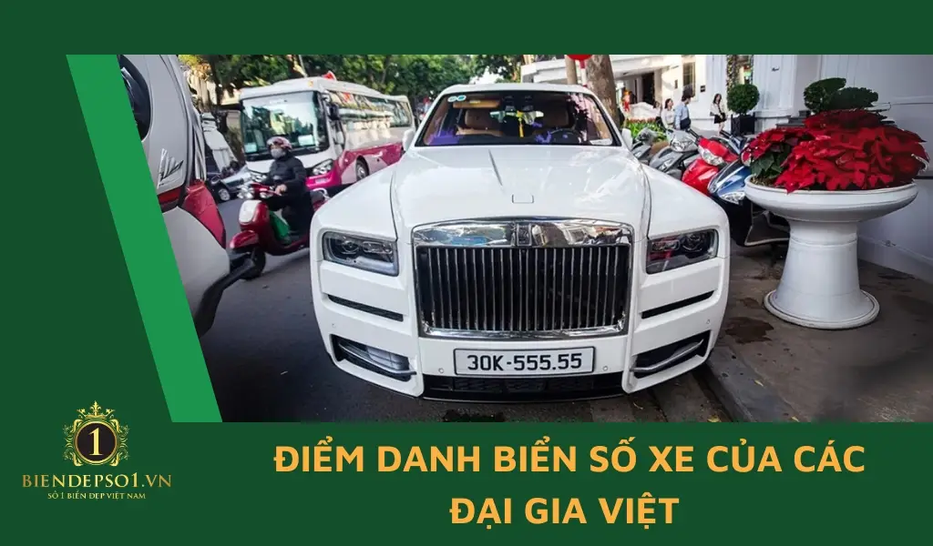 Biển số xe của các đại gia Việt là cách khẳng định quyền lực, địa vị thành công trong xã hội