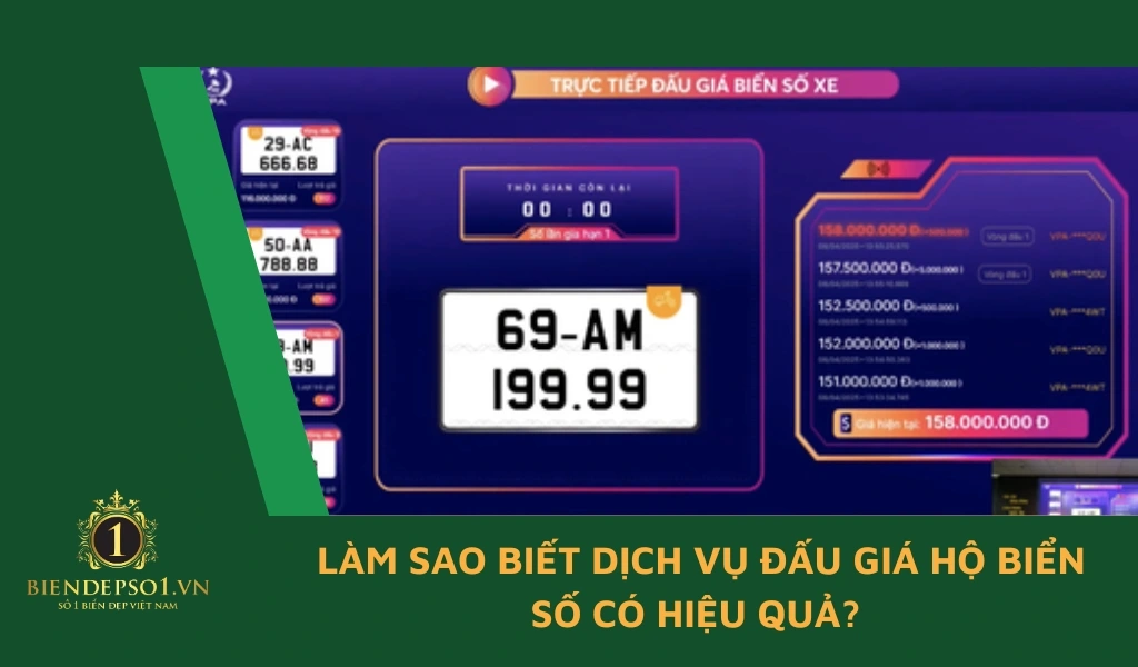 Làm sao biết dịch vụ đấu giá hộ biển số có hiệu quả?